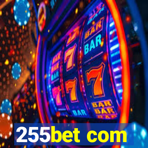 255bet com